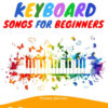 Easy Keyboard Songs For Beginners - Cover